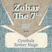 Zohar The 7th : Cymbals / Zemer Nuge (7", Single, RE)