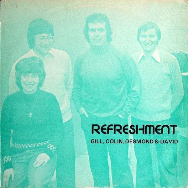 Gill, Colin, Desmond & David : Refreshment (LP)