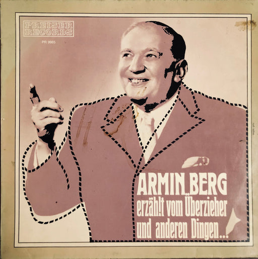 Armin Berg : Erzählt Vom Überzieher Und Andern Dingen... (LP)