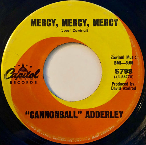 Cannonball Adderley : Mercy, Mercy, Mercy (7")