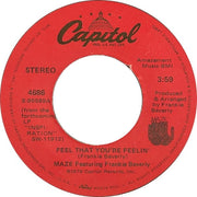 Maze Featuring Frankie Beverly : Feel That You're Feelin' (7", Single, Win)