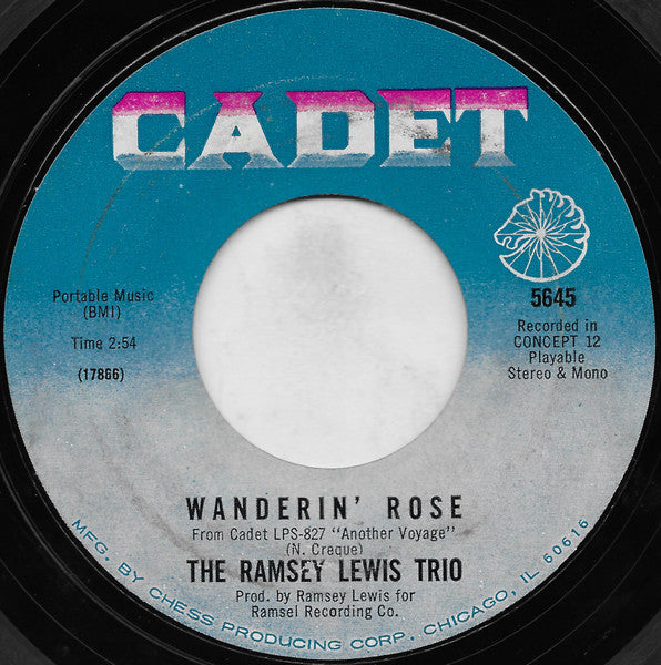 The Ramsey Lewis Trio : Wanderin' Rose (7", Single, Mon)