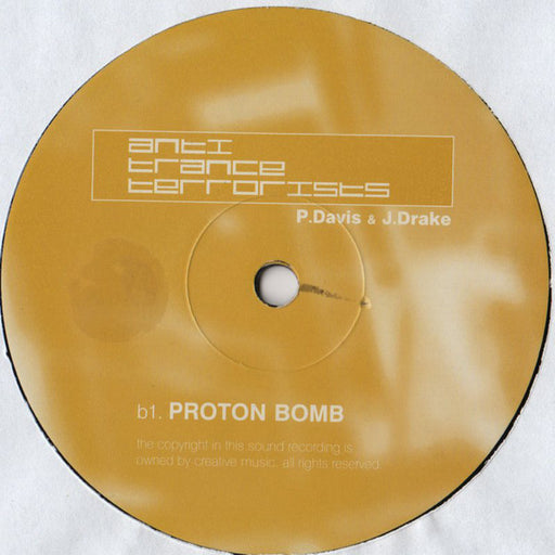 Anti Trance Terrorists : Pig Jam / Proton Bomb (12")