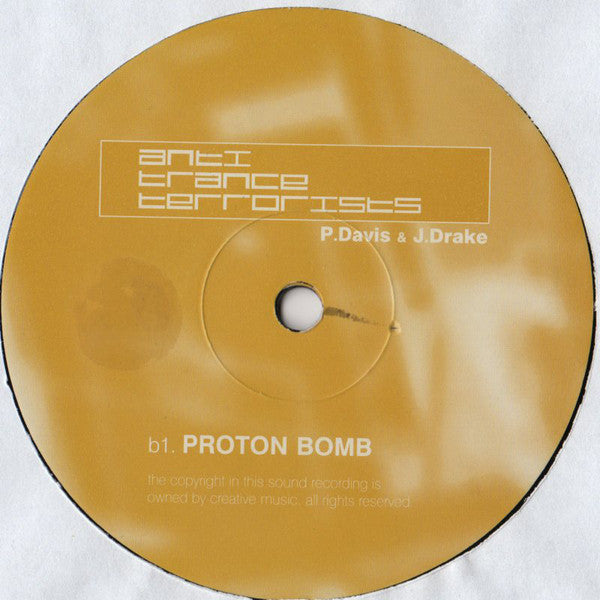 Anti Trance Terrorists : Pig Jam / Proton Bomb (12")