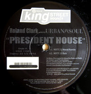 Roland Clark Presents Urban Soul : President House (12")