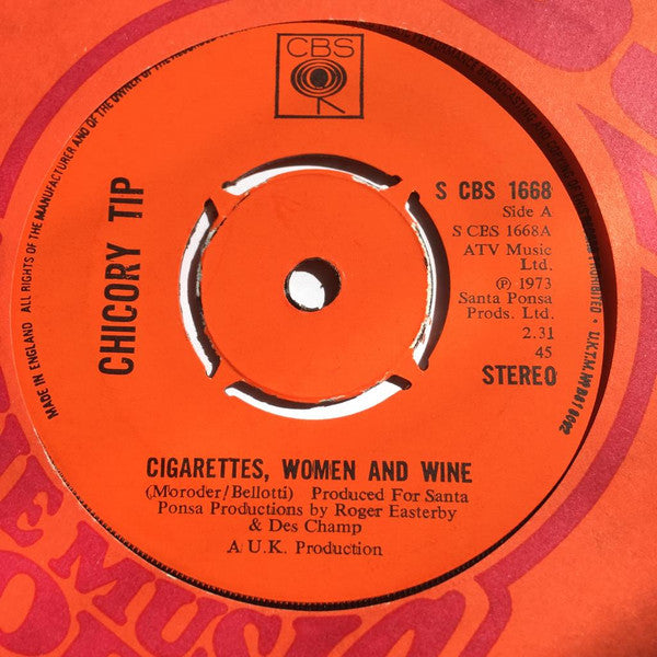 Chicory Tip : Cigarettes, Women And Wine  (7", Single, 4 P)