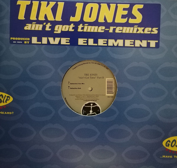 Tiki Jones : Ain't Got Time - Remixes (12")