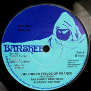 The Furey Brothers & Davey Arthur* : The Green Fields Of France (7")