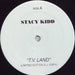 Stacy Kidd : TV Land (12", S/Sided, Ltd, Promo)