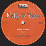Kelly & Yates : Horns Aplenty (12")