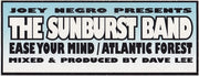 Joey Negro Presents The Sunburst Band : Ease Your Mind / Atlantic Forest (12")