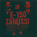 E-150* / Zanussi : Dejemos El Pesimismo Para Tiempos Mejores EP (7", EP)