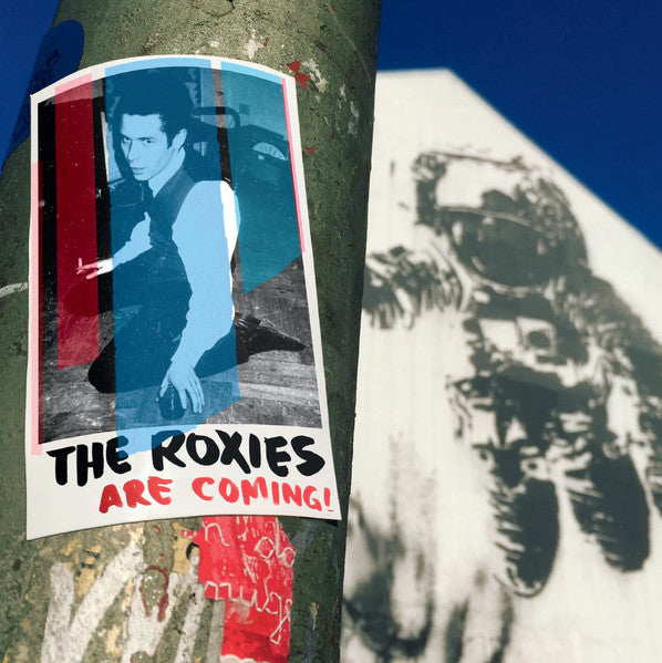 The Roxies : The Roxies Are Coming (7", Single)