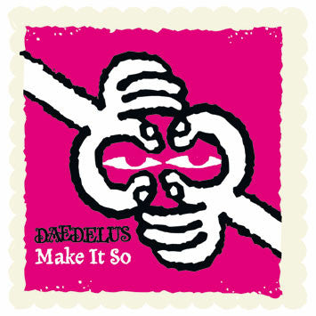 Daedelus : Make It So (12", Single, Ltd)