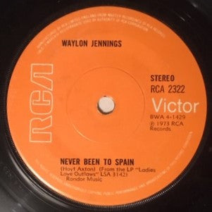 Waylon Jennings : Never Been To Spain (7", Sol)
