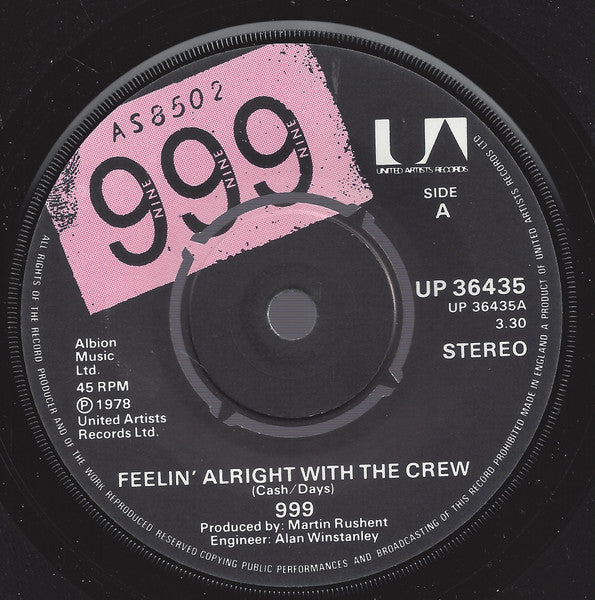 Nine Nine Nine* : Feelin' Alright With The Crew (7", Kno)
