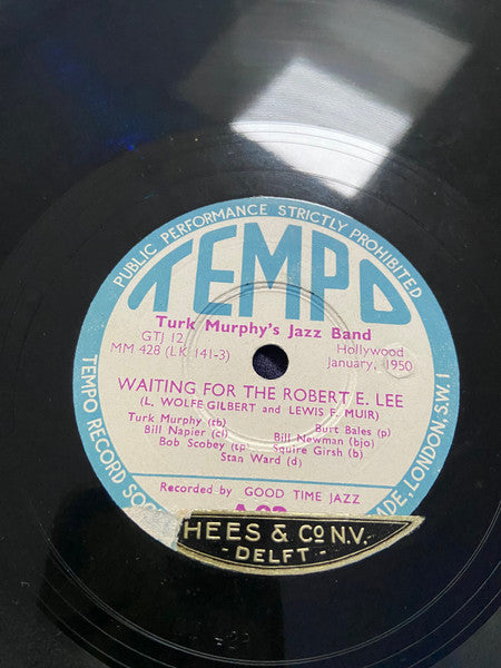Turk Murphy's Jazz Band : Waiting For The Robert E. Lee / Struttin' With Some Barbecue (Shellac, 10")