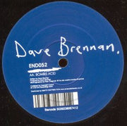 Dave Brennan : Drink Deep / Bombis Acid (12")