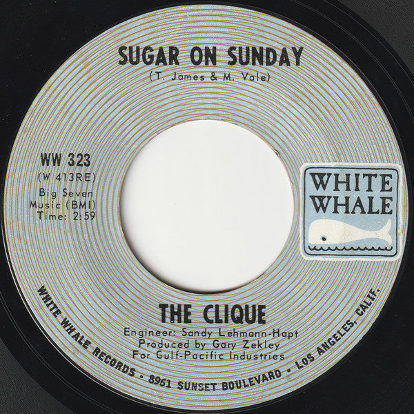 The Clique (6) : Sugar On Sunday (7", Single, Styrene, Ter)