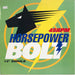 Horsepower : Bolt (12")