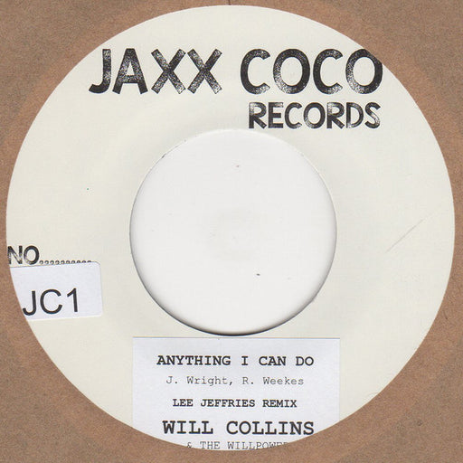 Wil Collins And Willpower : Anything I Can Do (Lee Jeffries Remix) (7", S/Sided)