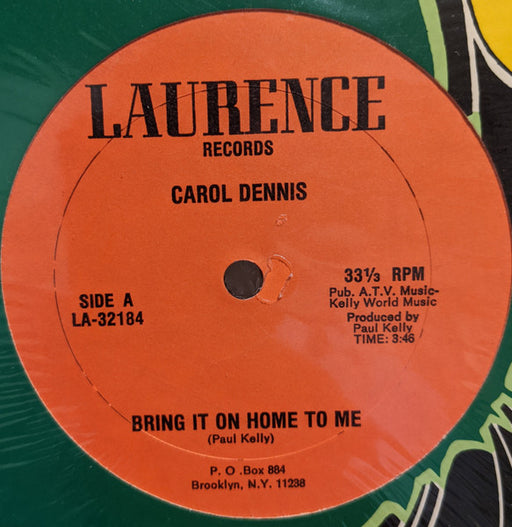 Carol Dennis* : Bring It On Home To Me (12")