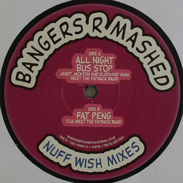 Bangers R Mashed : Nuff Wish Mixes Plate 5 (12")