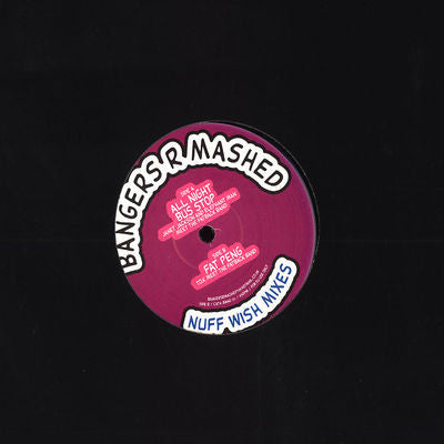 Bangers R Mashed : Nuff Wish Mixes Plate 5 (12")