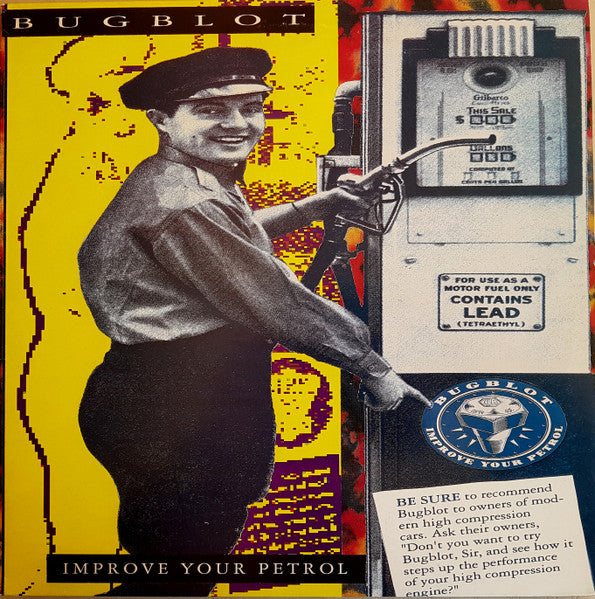 Bugblot & The Shocking Conclusion : Improve Your Petrol (12", MiniAlbum)