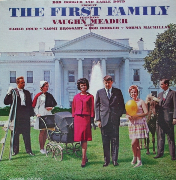 Bob Booker and Earle Doud featuring Vaughn Meader : The First Family (LP, Album, Mono)