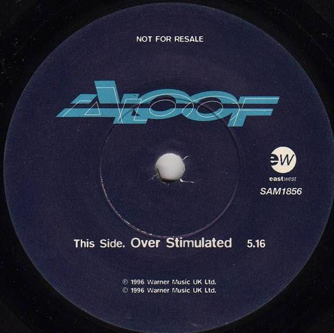 The Aloof : Over Stimulated (7", S/Sided, Promo)