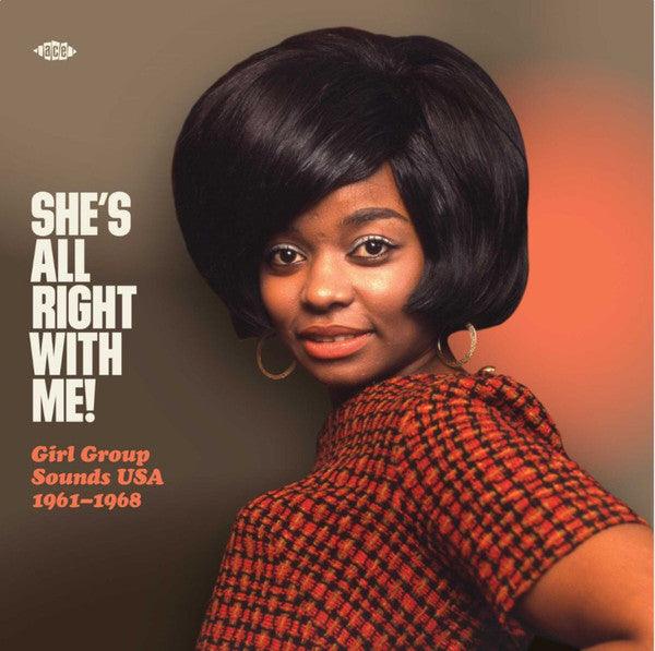 Various : She's All Right With Me! Girl Group Sounds USA 1961-1968 (LP, Comp, Mono, RM)