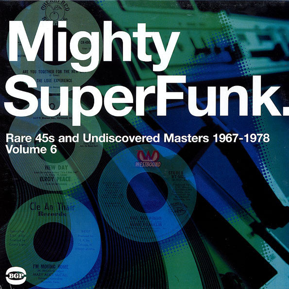 Various : Mighty SuperFunk. Rare 45s And Undiscovered Masters 1967-1978 (Volume 6) (2xLP, Comp)