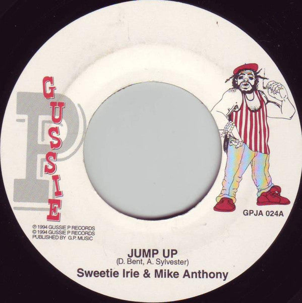 Sweetie Irie & Mike Anthony (2) : Jump Up (7")