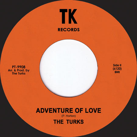 The Turks (7) : Fire / Adventure Of Love (7", Single, Ltd, RE)