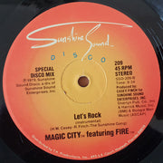 Magic City (2) Featuring Fire (5) : Let's Rock (12")