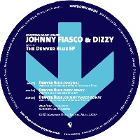 Johnny Fiasco & Dizzy : The Denver Blue EP (12", EP)