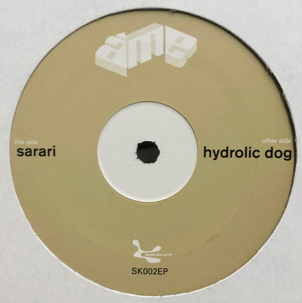 Âme : Sarari / Hydrolic Dog (12")