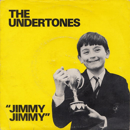 The Undertones : Jimmy Jimmy (7", Single, Lar)