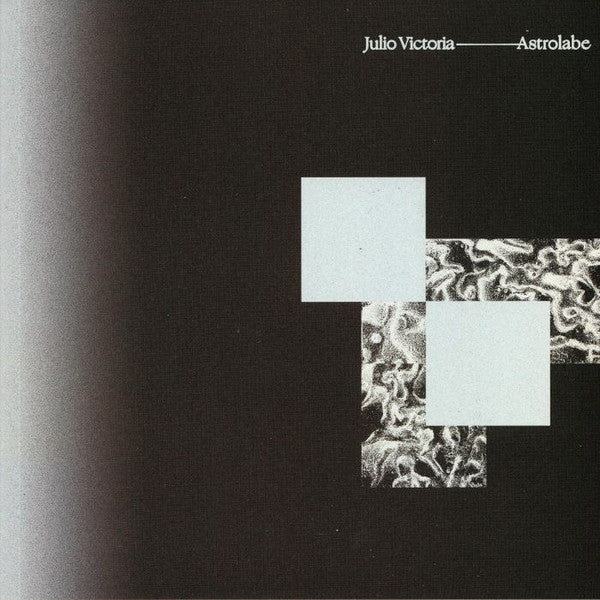 Julio Victoria : Astrolabe (12")