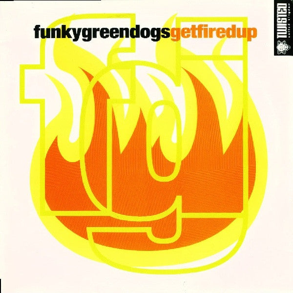 Funky Green Dogs : Get Fired Up (2xLP)