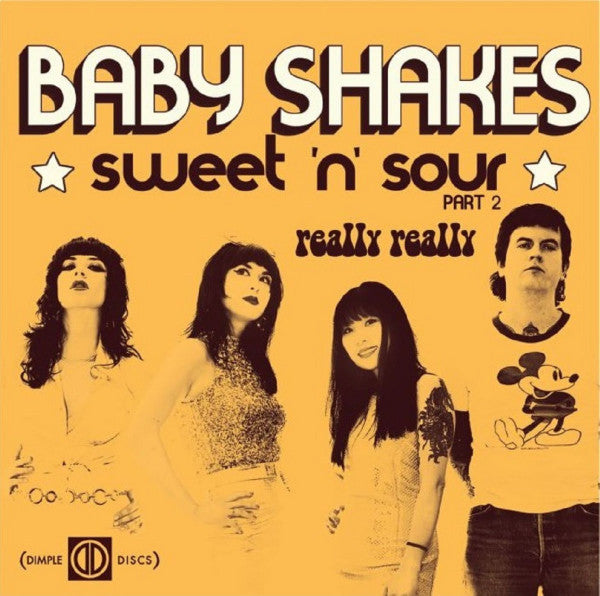 Baby Shakes : Sweet 'n' Sour Part 2 (7", Single, Ltd)