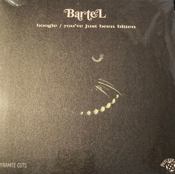 Jon Bartel : Boogie / You've Just Been Bitten (7")