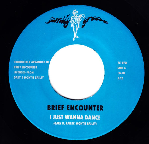 Brief Encounter : I Just Wanna Dance / Making Love (7", Single)