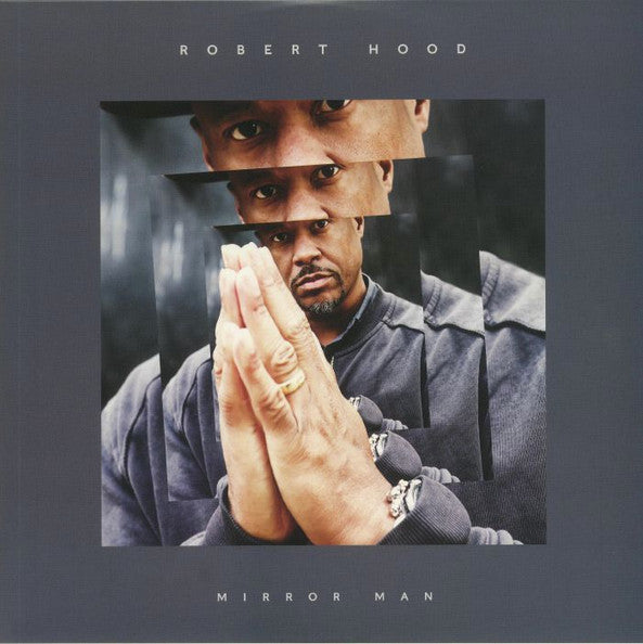 Robert Hood : Mirror Man (2x12", Album)
