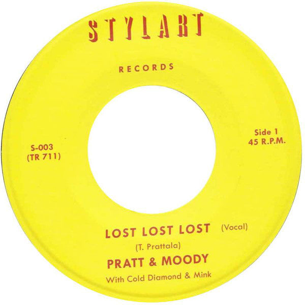 Pratt & Moody With Cold Diamond & Mink : Lost Lost Lost (7", Single, RP)