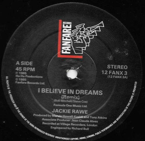 Jackie Rawe : I Believe In Dreams (Remix) (12")