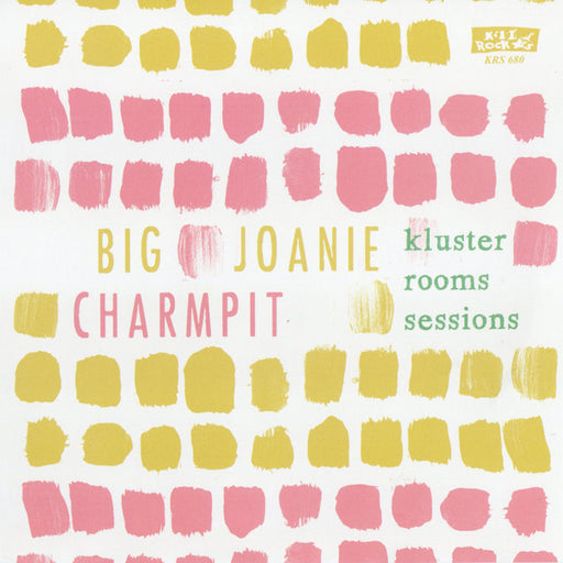 Big Joanie / Charmpit : Kluster Rooms Sessions (7", Ltd, Cle)