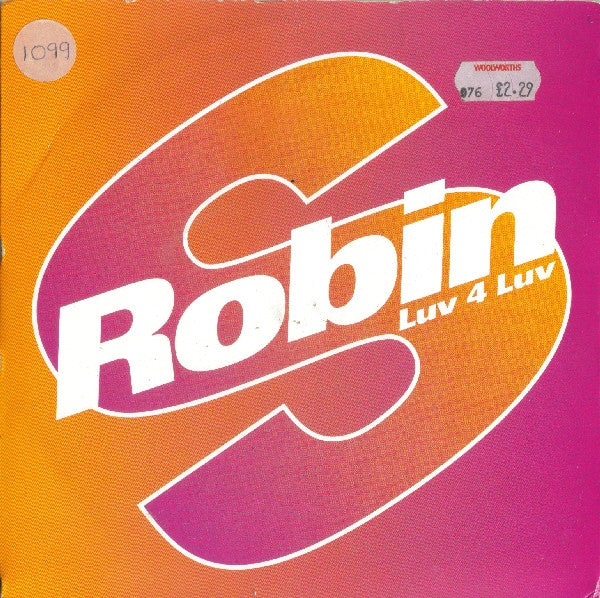 Robin S. : Luv 4 Luv (7", Single)