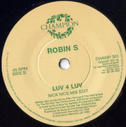 Robin S. : Luv 4 Luv (7", Single)